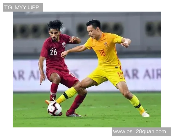 中国与卡塔尔足球对抗赛回顾01年精彩瞬间与历史意义分析